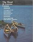 The Wood and Canvas Canoe A Complete Guide to its History 