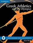 The Olympic Games in Ancient Greece Ancient Olympia and the Olympic 
