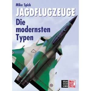 Jagdflugzeuge   Die modernsten Typen  Bücher