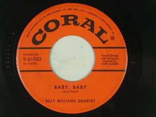 BILLY WILLAMS QUARTET r&b/doo wop 45 BABY, BABY ~CORAL VG+  