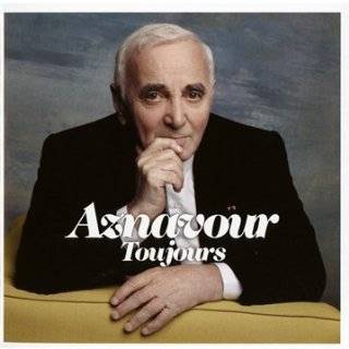 Aznavour Toujours Audio CD ~ Charles Aznavour