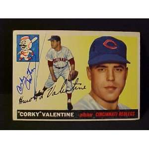 Corky Valentine Cincinnati Redlegs #44 1955 Topps Autographed Baseball 