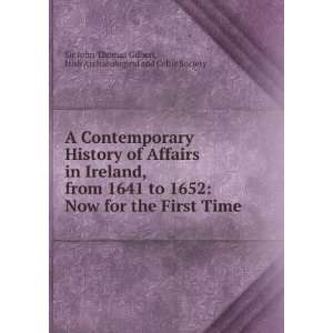  A Contemporary History of Affairs in Ireland, from 1641 to 