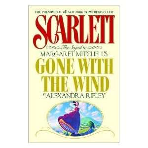   Scarlett (The Sequel to Gone With the Wind) Alexandra Ripley Books