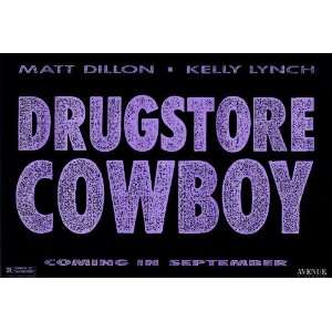  Drugstore Cowboy (1990) 27 x 40 Movie Poster Style B