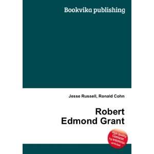  Robert Edmond Grant Ronald Cohn Jesse Russell Books