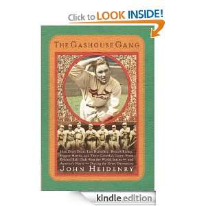 The Gashouse Gang How Dizzy Dean, Leo Durocher, Branch Rickey, Pepper 