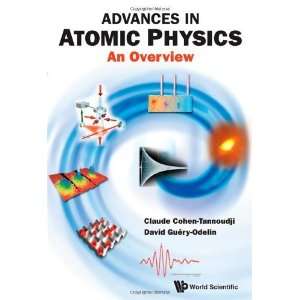   Atomic Physics An Overview [Paperback] Claude Cohen Tannoudji Books