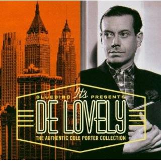 Its De Lovely   The Authentic Cole Porter Collection by Cole Porter 