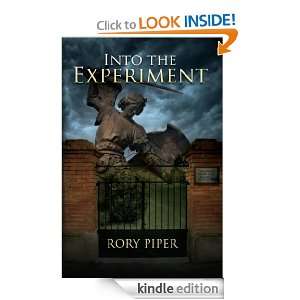 Into the Experiment (Daniel Cranes Series) Rory Piper  