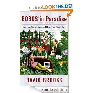 Bobos in Paradise David Brooks  Kindle Store
