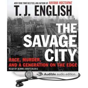   City (Audible Audio Edition) T. J. English, Dennis Boutsikaris Books