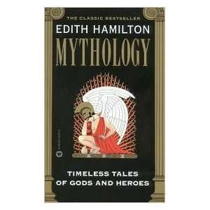   Mythology Publisher Grand Central Publishing Edith Hamilton Books