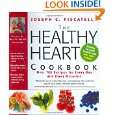 The Healthy Heart Cookbook Over 700 Recipes for Every Day and Every 