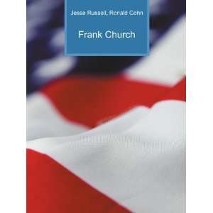 Frank Church Ronald Cohn Jesse Russell  Books
