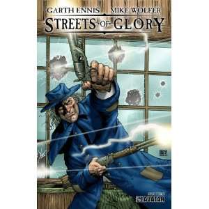 Garth Ennis Streets of Glory Preview
