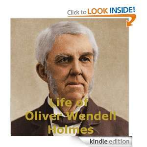 Life of Oliver Wendell Holmes E. E. Brown  Kindle Store