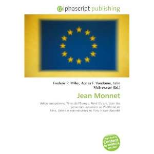  Jean Monnet (French Edition) (9786134155151) Books