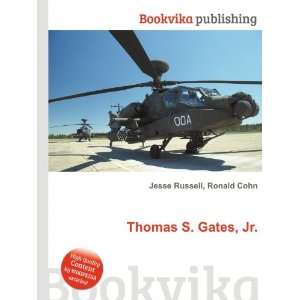  Thomas S. Gates, Jr. Ronald Cohn Jesse Russell Books