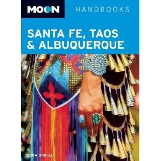   Fe, Taos & Albuquerque (Moon Handbooks) by Zora ONeill (Apr 24, 2012
