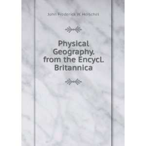   the Encycl. Britannica John Frederick W. Herschel  Books