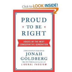   of the Next Conservative Generation [Paperback] Jonah Goldberg Books