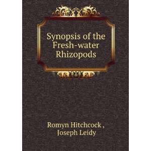   of the Fresh water Rhizopods Joseph Leidy Romyn Hitchcock  Books