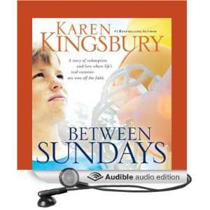   Sundays (Audible Audio Edition) Karen Kingsbury, Kathy Garver Books