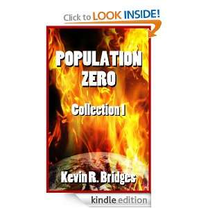 Population Zero Collection I Kevin R. Bridges  Kindle 