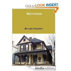 Boyhood By Leo Tolstoy (Annotated) Leo Tolstoy  Kindle 