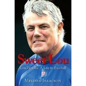  Sweet Lou Lou Piniella A Life in Baseball Sports 