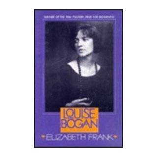 Louise Bogan by Elizabeth Frank (Oct 15, 1986)