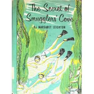 THE SECRET OF SMUGGLERS COVE. Margaret Leighton.  Books