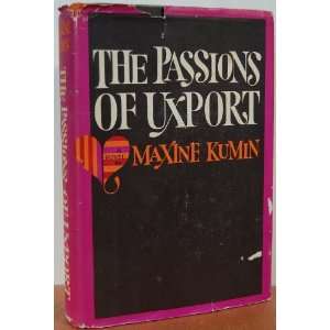  The Passions of Uxport; a Novel maxine kumin Books