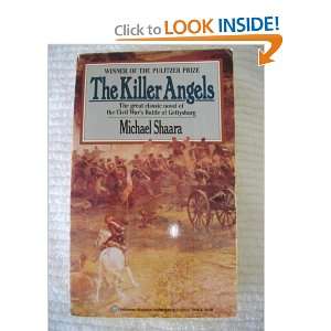 The Killer Angels Michael Shaara 9780345348104  Books