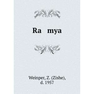  Ra mya Z. (Zishe), d. 1957 Weinper Books