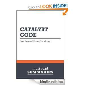 Summary Catalyst Code   David Evans and Richard Schmalensee Must 