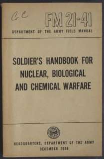 1958 Army FIELD MANUAL FM 21 41 NUCLEAR WARFARE + Extra  
