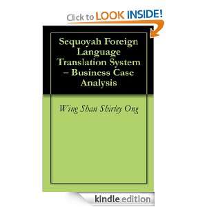 Sequoyah Foreign Language Translation System   Business Case Analysis 