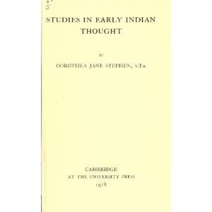    Studies In Early Indian Thought Dorothea Jane Stephen Books