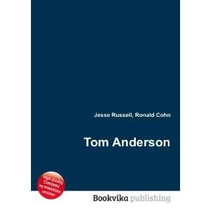 Tom Anderson [Paperback]