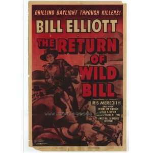  The Return of Wild Bill Poster 27x40 Bill Elliott Iris 