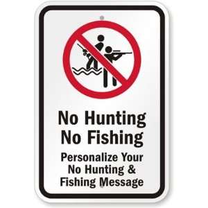   Fishing Message (with Graphic) Aluminum Sign, 18 x 12 Office