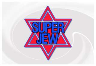 SUPER JEW  Star of David Jewish/Judaism FUNNY T SHIRT  