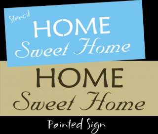 New Stencil #24B ~ Home Sweet Home   paint your own Country Family 