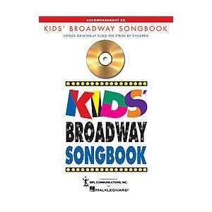   Kids Broadway Songbook (Accompaniment CD Only) Musical Instruments