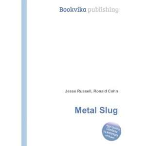  Metal Slug Ronald Cohn Jesse Russell Books