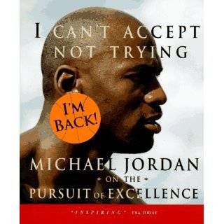 Trying Michael Jordan on the Pursuit of Excellence by Michael Jordan 