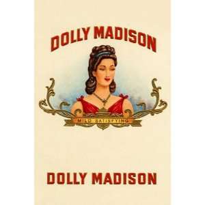 Exclusive By Buyenlarge Dolly Madison   Mild Satisfying 20x30 poster 
