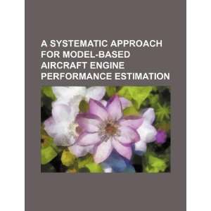  A systematic approach for model based aircraft engine 